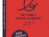 Culture gastronomie LEBEY 2017 guide indispensable viandares vadrouille, entre Paris Londres
