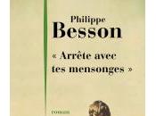 Arrête avec Mensonges Philippe Besson