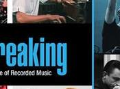 [Revue presse] Soundbreaking, histoire musique enregistrée