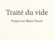 Traité vide Propos Blaise Pascal, Roland Muralt
