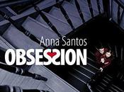 Obsession Anna Santos
