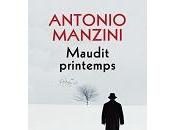Antonio Manzini Maudit printemps
