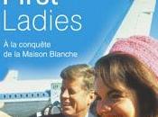 "First Ladies conquête Maison Blanche" Nicole Bacharan Dominique Simonnet