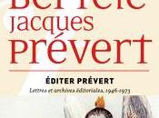 Jacques Prévert, plaisir fugace