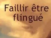 Faillir être flingué