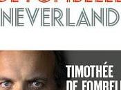Neverland Timothée Fombelle, L'Iconoclaste
