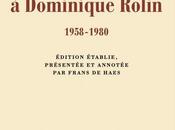 Dominique Rolin Philippe Sollers l’horloge sidérale