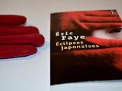 Eclipses japonaises Eric FAYE