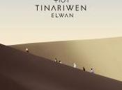 Tinariwen Elwan