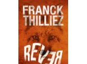 Franck Thilliez Rêver