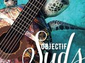 FESTIVAL OBJECTIF SUDS janvier février 2018
