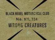 Black Rebel Motorcycle Club Wrong Creatures