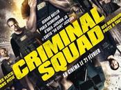 L’affiche Criminal Squad