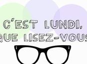 C'est Lundi, lisez-vous #192
