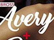 avis Avery Seth Bross l'amour peut surmonter tous obstacles?