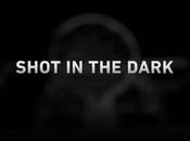 Focus documentaire Shot Dark