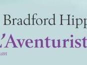 L’aventuriste Bradford Hipps