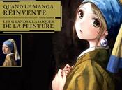 Quand manga réinvente grands classiques peinture (Mana Books)