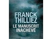 Franck Thilliez manuscrit inachev&amp;eacute;