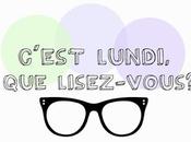 C'est Lundi, lisez-vous #209