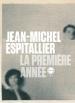 (Anthologie permanente) Jean-Michel Espitallier, première année"