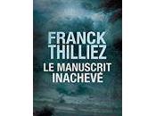 Franck Thilliez manuscrit inachevé