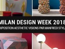 Milan Design Week 2018 Aesthetic Visions Manfredi Style