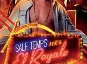 [Critique] SALE TEMPS L’HÔTEL ROYALE