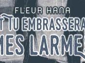 embrasseras larmes Fleur Hana