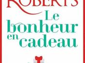 bonheur cadeau Nora Roberts