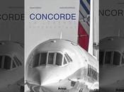 CONCORDE, légende supersonique André Rouayroux, Gérard Maoui