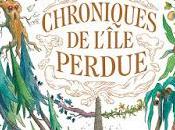 Chroniques l'île perdue, chronique retrouvée