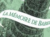 Passe-miroir tome Mémoire Babel, Christelle Dabos