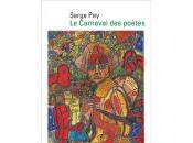 (Note lecture), Serge Pey, Carnaval poètes, Florence Trocmé