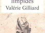vies limpides, Valérie Gilliard