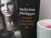 âmes reviennent, Sabrina Philippe
