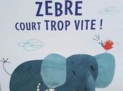 Zèbre court trop vite Jenni Desmond