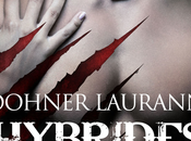 Hybrides, tome Rage Laurann Dohner