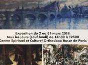 Centre spirituel culturel Orthodoxe Russe Paris SERGEI CHEPIK (1953-2011) jusqu’au Mars.