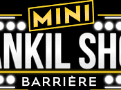 Barrière Présente Mini Wankil Show