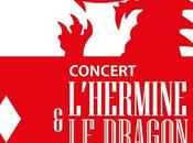 spectacle manquer, Dragon l’Hermine