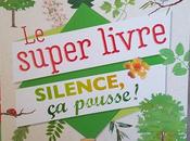 super livre Silence pousse