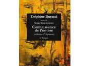 (Note lecture), Delphine Durand, Connaissance l'ombre, Hubert Haddad