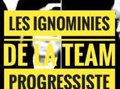 ignominies Team progressiste 630ème semaine politique