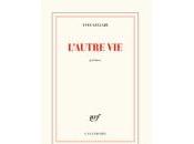 (Note lecture), Yves Leclair, L'autre vie, Michaël Bishop