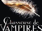 Chasseuse vampires, tome Prophétie l'Archange