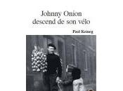 (Note lecture), Johnny Onion descend vélo, Paol Keineg, Gérard Cartier