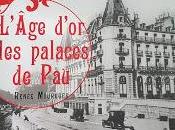 Renée Mourgues: L'âge d'or Palaces