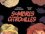 Sombres Citrouilles Malika Ferdjoukh Nicolas Pitz