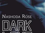 Dark Love Adoration Nashoda Rose